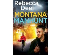 Montana Manhunt: 2