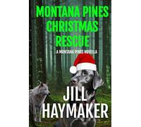 Montana Pines Christmas Rescue