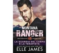 Montana Ranger: La Guardia del Corpo e la Terapista: 5