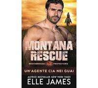 Montana Rescue: Un’agente Cia Nei Guai: 17
