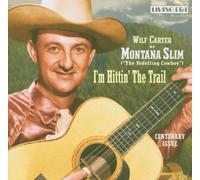 Montana Slim (Carter,Wilf) - I'M Hittin the Trail