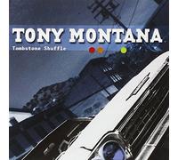 Montana, Tony - Tombstone Shuffle