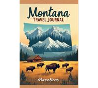 Montana Travel Journal