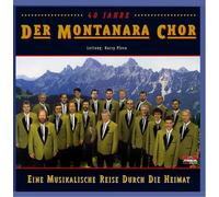 Montanara Chor - Eine Musikalische Reise...