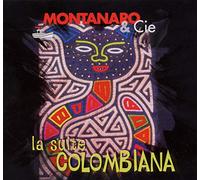 Montanaro & Cie - La Suite Colombiana