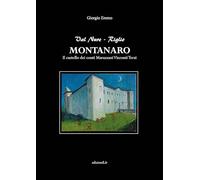 Montanaro il castello dei conti Marazzani Visconti Terzi