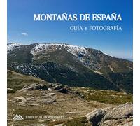 MONTAÑAS DE ESPAÑA | GUÍA Y FOTOGRAFÍA
