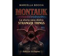 Montauk: La storia vera dietro Stranger Things