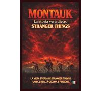 Montauk. Stranger Things - Storie del Sottosopra