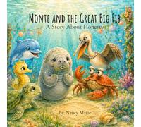 Monte and the Great Big Fib: A Story About Honesty