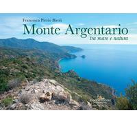 Monte Argentario - [Gangemi Editore]