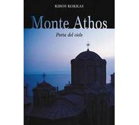 Monte Athos. Porta del cielo