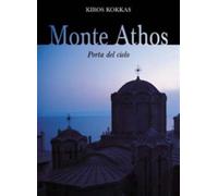 Monte Athos. Porta del cielo - Kokkas Kiros