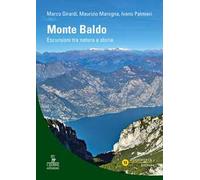 Monte Baldo. Itinerari escursionistici