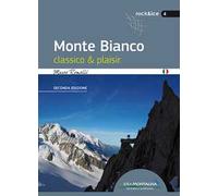 Monte Bianco classico & plaisir