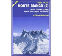 Monte Bianco (Vol. 2)