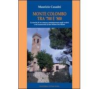 Monte Colombo tra '700 e '800. La nascita di comune contemporaneo