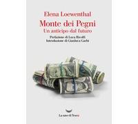 Monte dei Pegni. Un anticipo dal futuro