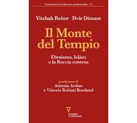 MONTE DEL TEMPIO. EBRAISMO, ISLAM E LA ROCCIA CONTESA (IL) - 2023