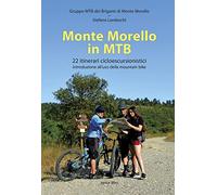 Monte Morello in MTB. 22 itinerari cicloescursionistici