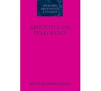 Monte Ransome Johnson Aristotle on Teleology (Tascabile)