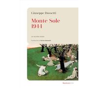 Libri Giuseppe Dossetti - Monte Sole: Un Eccidio Totale