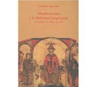 Montecassino e la riforma gregoriana. L'Exultet Vat. Barb. Lat. 592