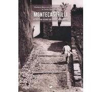 Montecastrilli. A spasso nei ricordi tra casali e borgo antico