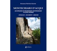 Montechiaro D'Acqui. Un episodio di insorgenza antifrancese e altre vicende