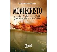 Montecristo. L'arte della vendetta