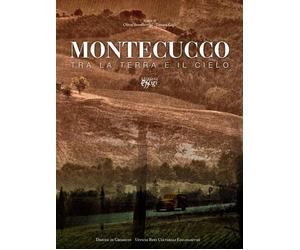 Montecucco tra la terra e il cielo - [C&P Adver Effigi]