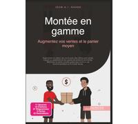 Montée en gamme: Augmentez vos ventes et le panier moyen