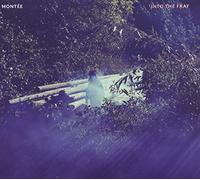 Montee - Into The Fray