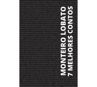 Monteiro Lobato 7 melhores contos de Monteiro Lobato (Tascabile)