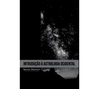 Monteiro Marcos Introdução À Astrologia Ocidental (Tascabile)