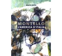 Montello, l'America d'Italia