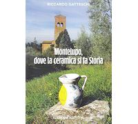 Montelupo, dove la ceramica si fa storia