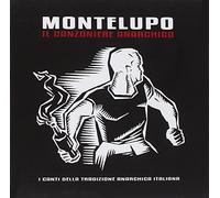 Montelupo - Il Canzoniere Anarchico