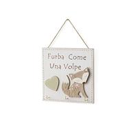 MONTEMAGGI Targa da Parete FURBA Come Una Volpe 16X1X16 cm