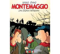 Montemaggio. Una storia partigiana