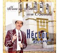 Montemayor Hector - Para Mi Pueblo Con Banda