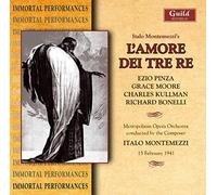 MONTEMEZZI, I. - L'AMORE DEI TRE RE
