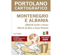 Libri Luca Tonghini - Montenegro E Albania, Grecia Corfu E Paxos, Italia Da Bari