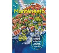 Monténégro: Itinéraires, expériences, conseils pratiques