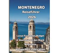 MONTENEGRO Reiseführer 2026