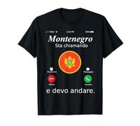 Montenegro Sta Chiamando E Devo Andare Montenegro shirt Maglietta