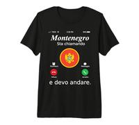 Montenegro Sta Chiamando E Devo Andare Montenegro Shirt Maglietta Premium