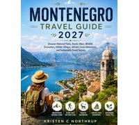 Montenegro Travel Guide 2027