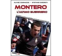 Montero, l'ultimo guerriero. O passa la palla o passa la gamba. Entrambe no!