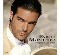 Montero, Pablo - Entrega Total: Los Exitos